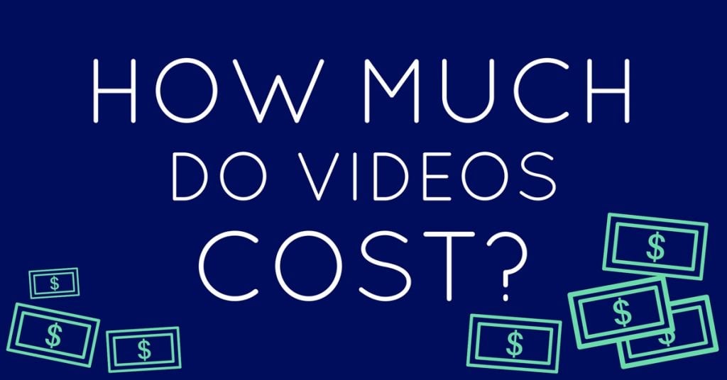 How Much Do Videos Cost? (The Answer May Surprise You)